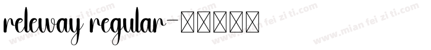 releway regular字体转换